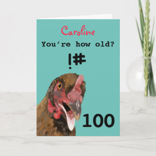Hübsches, beleidigendes Witzhähnchen 100. Geburtst Karte