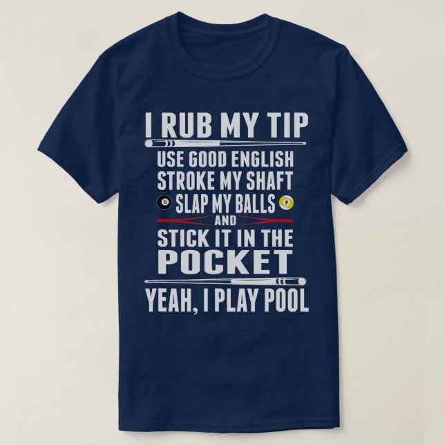 Hübsches Billardhemd I Rub My Tipp T-Shirt (Design vorne)