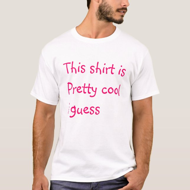 hübsches cooles T-Shirt (Vorderseite)
