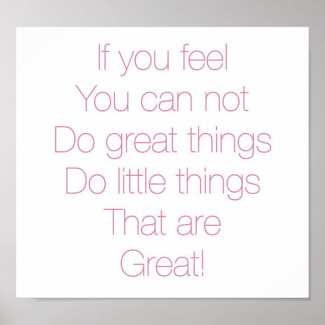 Hübsches inspirierendes Zitat-Poster Poster (Vorne)