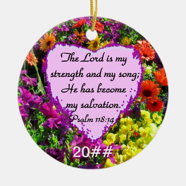 HÜBSCHES LILA FLORAL PSALM 118:14 FOTO KERAMIK ORNAMENT (Vorne)