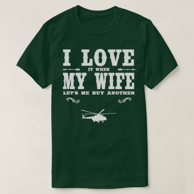Hubschrauber I Liebe Meine Ehefrau Funny Helicopte T-Shirt (Design vorne)