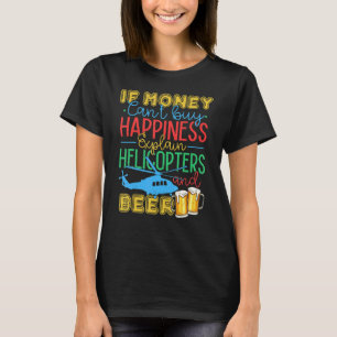 Hubschrauber Pilo Beer Flying Aviation T-Shirt