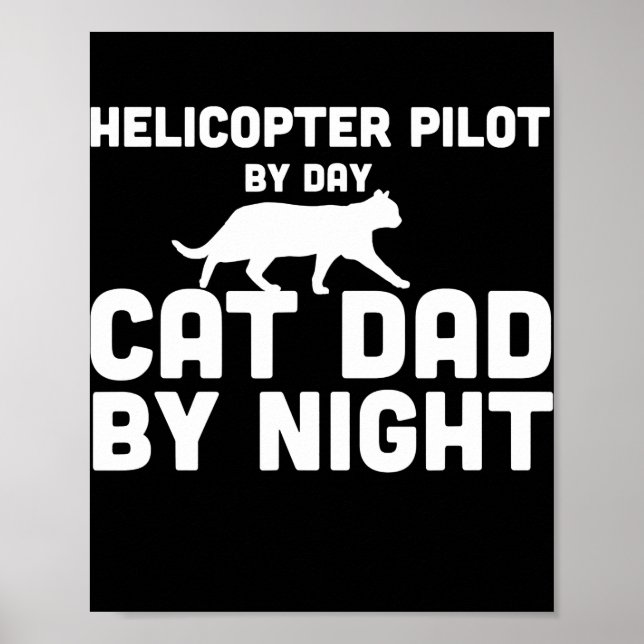 Hubschrauberpilot by day Cat Vater by Night Poster (Vorne)