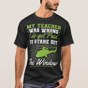 Hubschrauberpilot erhalten bezahltes Stare Out Fen T-Shirt
