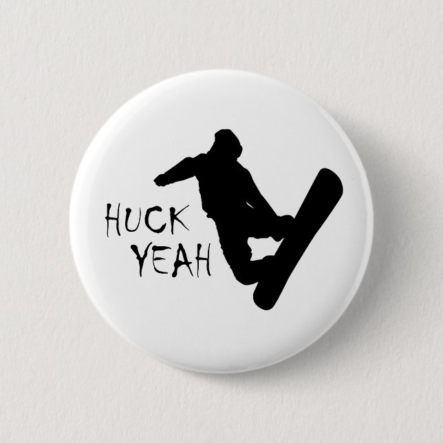 Huck Yeah (Snowboarden) Button (Vorderseite)