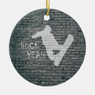 Huck Yeah (Snowboarden) Keramik Ornament