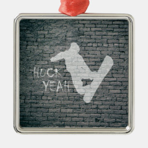 Huck Yeah (Snowboarden) Ornament Aus Metall