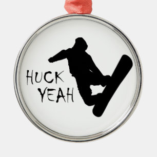 Huck Yeah (Snowboarden) Ornament Aus Metall