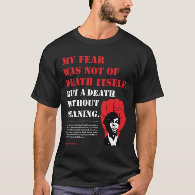 Huey P. Newton zitiert T-Shirt (Vorderseite)