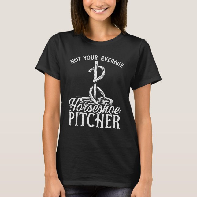 Hufeisen-Wurfspiel Nicht Ihr durchschnittlicher We T-Shirt (Vorderseite)