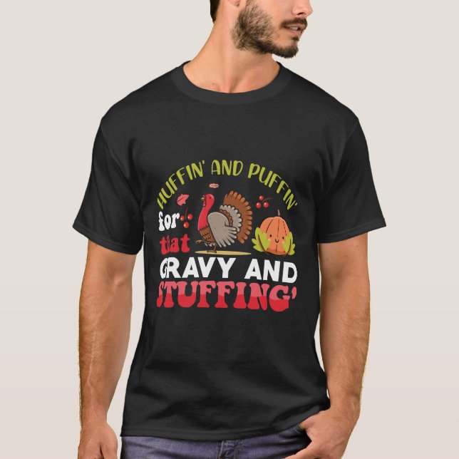 HUFFIN' UND PUFFIN' DIESER Erntedank T-Shirt (Vorderseite)