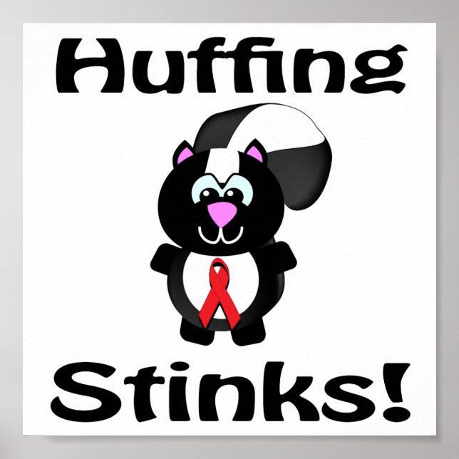 Huffing Stinks Skunk Awareness Design Poster (Vorne)