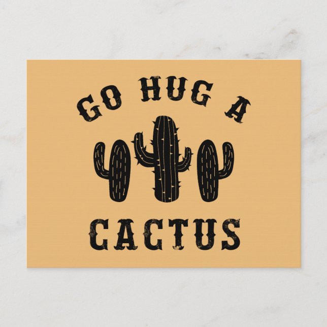 Hug A Cactus Funny Offensive Sprichwort Postkarte (Vorderseite)