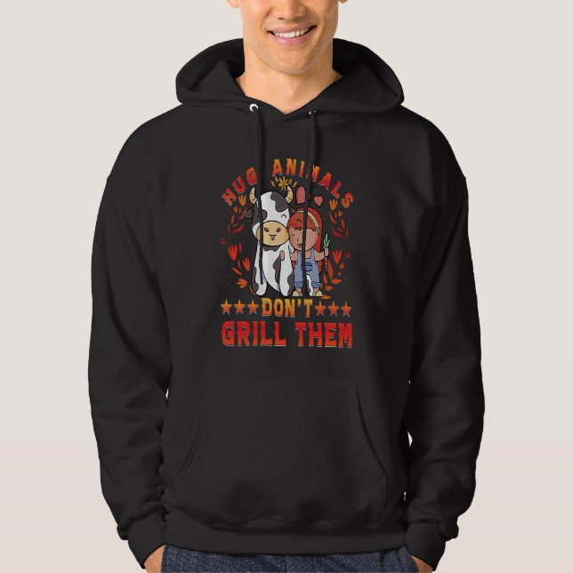 Hug Animals don't grill them Vegan Vegan  Saying Hoodie (Vorderseite)