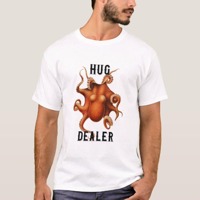 Hug Dealer Funny Octopus von Ernst Haeckel T-Shirt (Vorderseite)