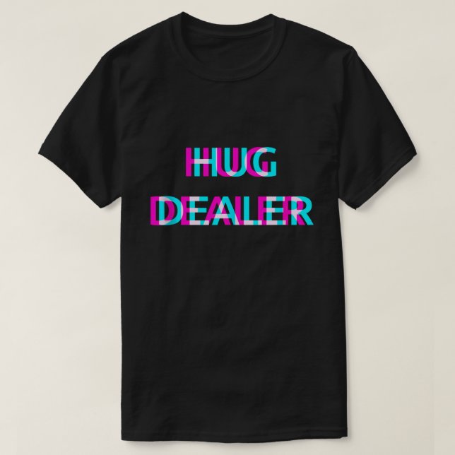 Hug Dealer Rave Shirt Festival EDM Outfit (43 ký t (Design vorne)
