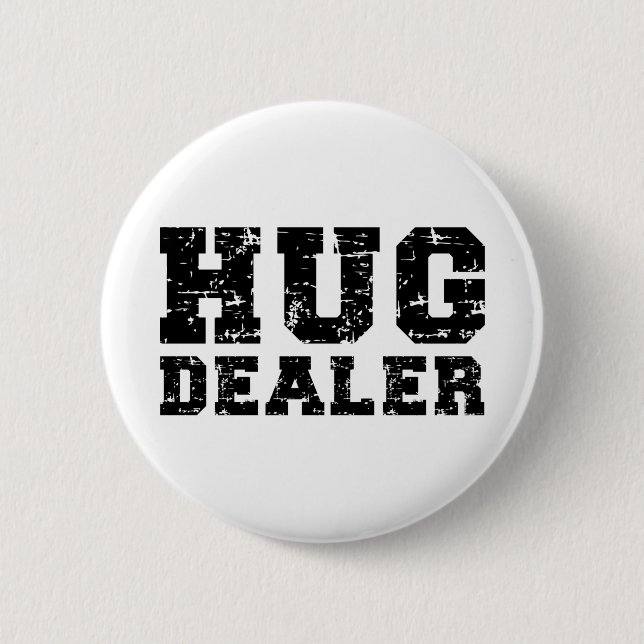 Hug Dealer T-Shirt, Shirt für kostenlose Umarmunge Button (Vorderseite)