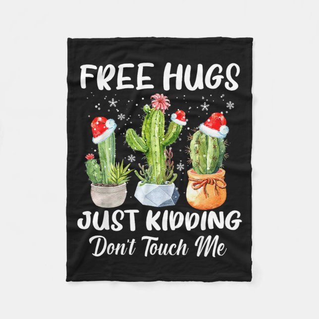 Hug Just Kidding Dont Touch Me Funny Cactus Christ Fleecedecke (Vorderseite)