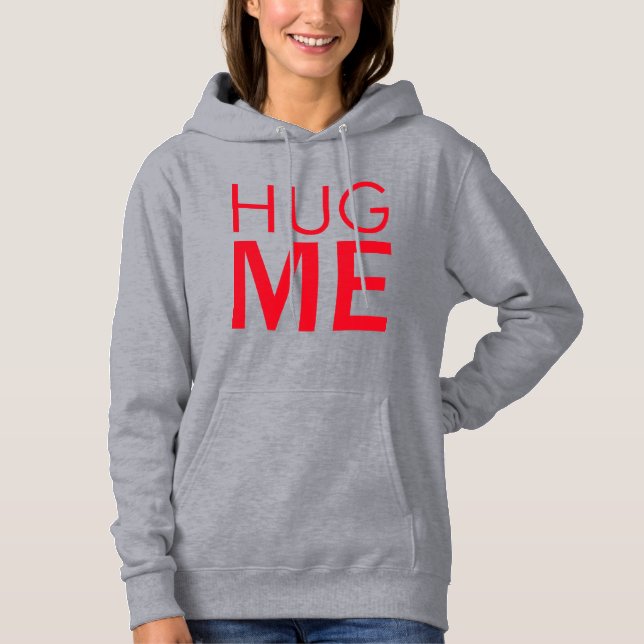 Hug me hoodie (Vorderseite)