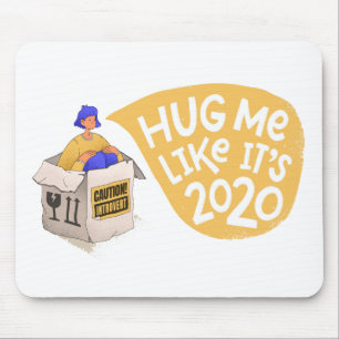 HUG MICH, WIE ES IST 2020 ILLUSTRATION DESIGN MOUSEPAD