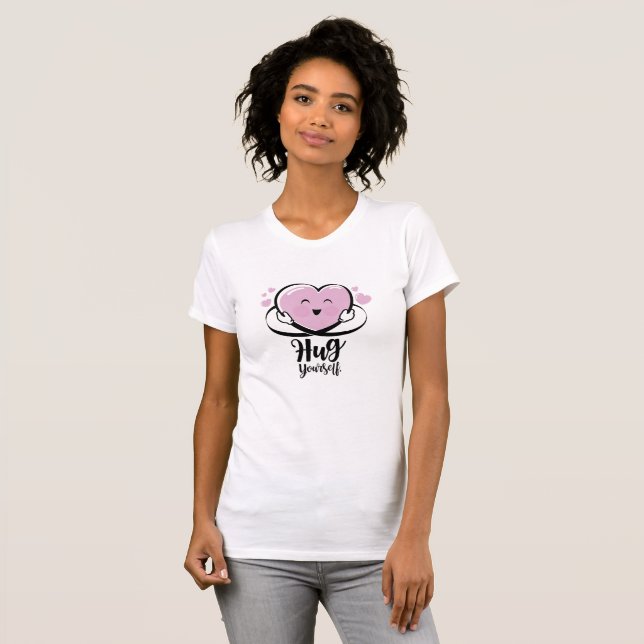 HUG Sie selbst T - Shirt (Vorne ganz)