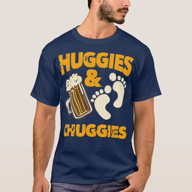Huggies and Chuggies  Funny Future Father Party T-Shirt (Vorderseite)