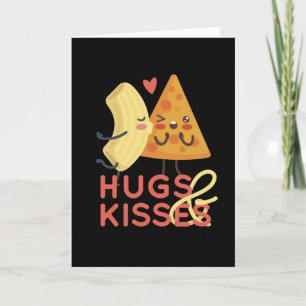 Hugs And Kisses Love Pizza Banana Funny Karte