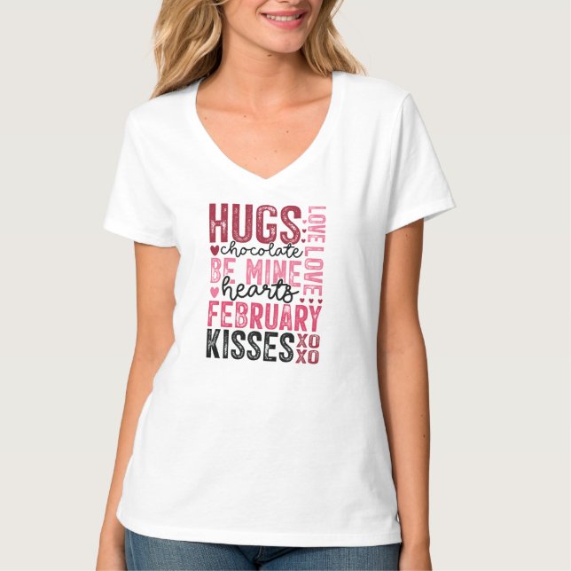 Hugs, Be Mine und Februar Kisses T - Shirt (Vorderseite)