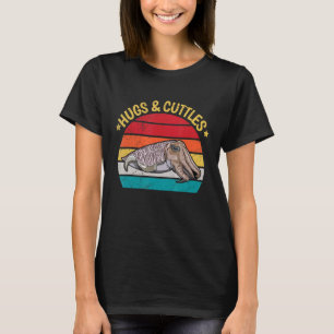 Hugs & Cuttles Zitat für einen Cephalopod T-Shirt
