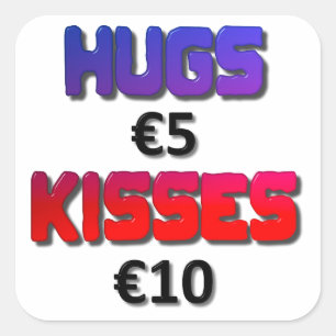 Hugs Five Euro Kisses Zehn Euro Quadratischer Aufkleber