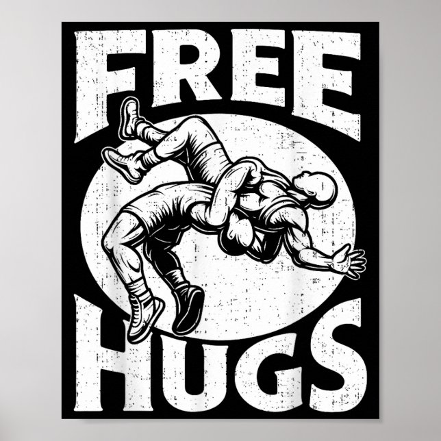 Hugs Funny Wrestling Humor Wrestler Wrestle Men Wo Poster (Vorne)