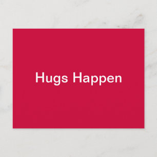 Hugs Happen Postkarte