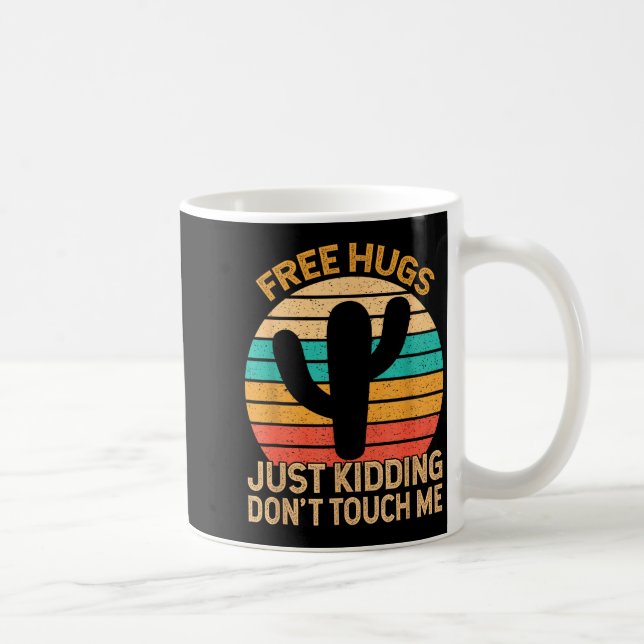 Hugs Just Kidding Don't Touch Me Cactus Humor Hugg Kaffeetasse (Rechts)