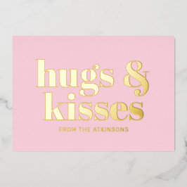 Hugs & Kisses rosa, moderne, fette Typografie Folien Feiertagskarte