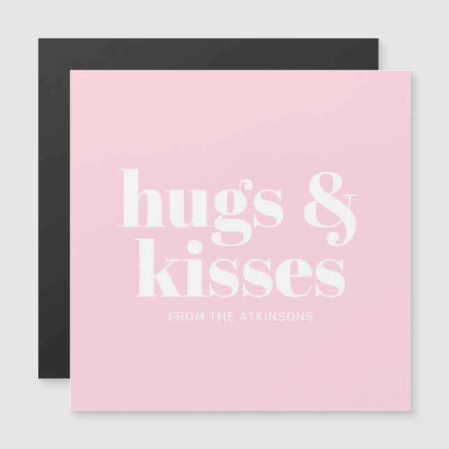 Hugs & Kisses rosa, moderne, fette Typografie Magnetkarte (Vorne/Hinten)