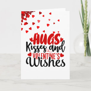 Hugs Kisses und Valentine Wishs Karte