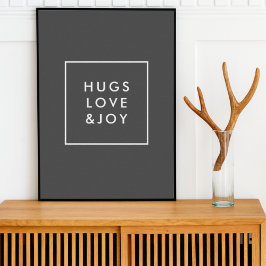 Hugs Liebe und Joy Stylish Weihnachtskohle Grau Poster