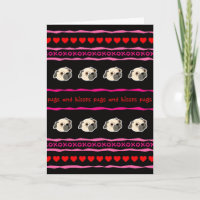 Hugs Pugs and Kisses Valentine's Day Greeting Card