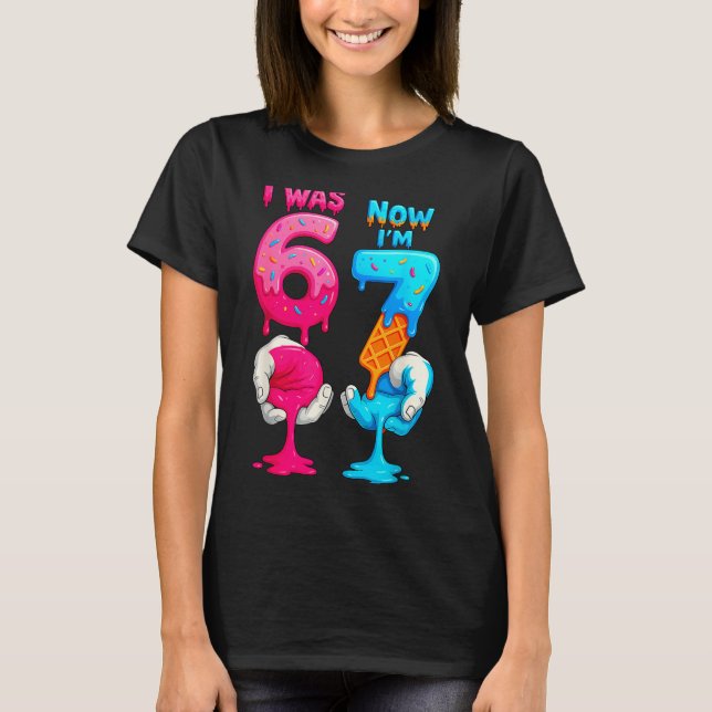 Hugvyn I Was 6 Now I'm 7 Year Old Birthday Six Sev T-Shirt (Vorderseite)