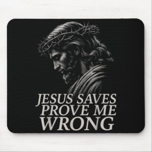 Hugvyn Jesus rettet, Beweise mir das Gegenteil Chr Mousepad