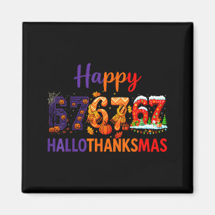 Hugvyn Six Seven Meme 67 Hallothanksmas Halloween Magnet