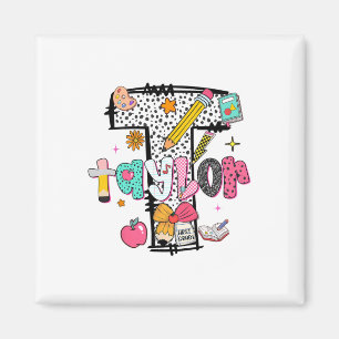 Hugvyn Zurück zur Schule Taylor Name Erste Klasse Magnet