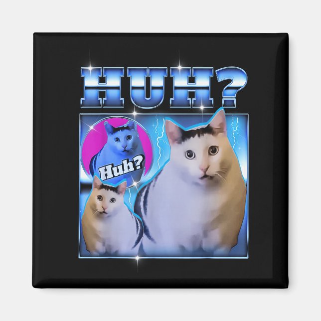 Huh Cat Funny Cat Meme Weird Cat Bootleg  Magnet (Vorne)