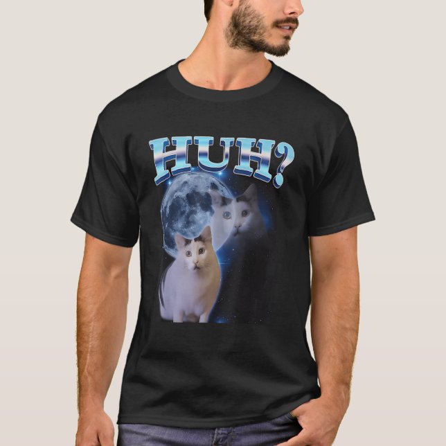 Huh Funny Dank Cat Meme Ugly Gifts Goofy Ahh Cats T-Shirt (Vorderseite)