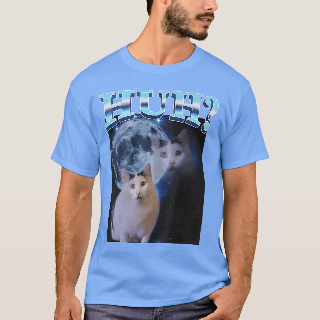 Huh Funny Dank Cat Meme Ugly Gifts Goofy Ahh Cats  T-Shirt (Vorderseite)