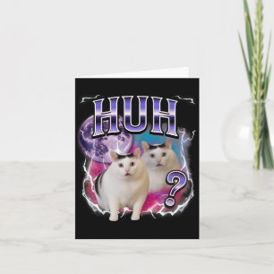 Huh Katze Chonky Meme Lustig Verwirrte Katzen-Meme Karte