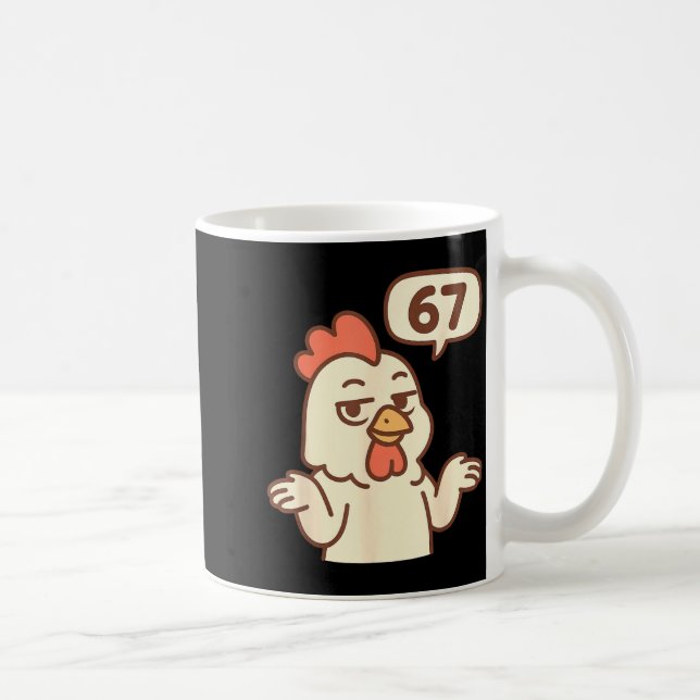 Huhn 67 Meme Six Seven Lustig Gen Alpha  Kaffeetasse (Rechts)