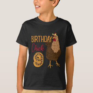 Huhn 9. Geburtstag Küken Cluck Rn Party Farm Rny T-Shirt