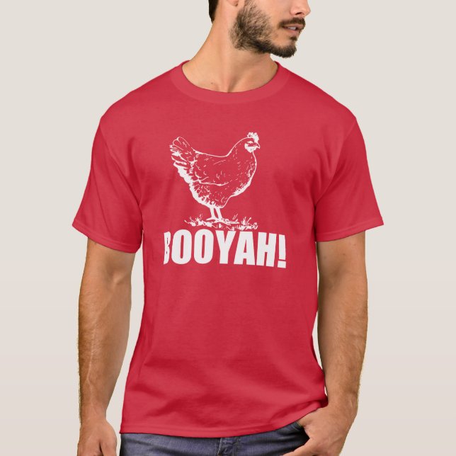 Huhn Booyah! T-Shirt (Vorderseite)